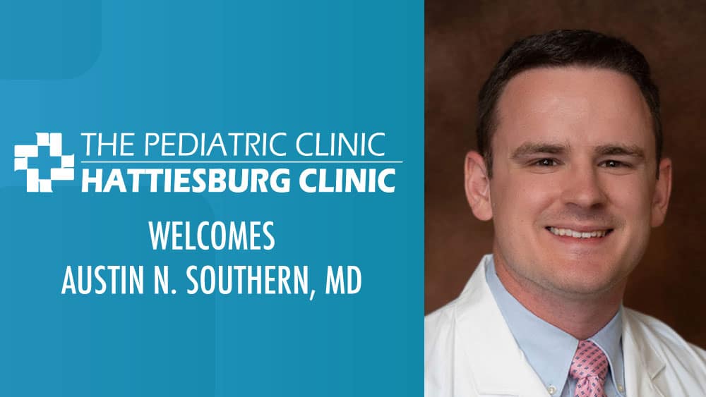 Welcome, Dr. Southern - Hattiesburg Clinic