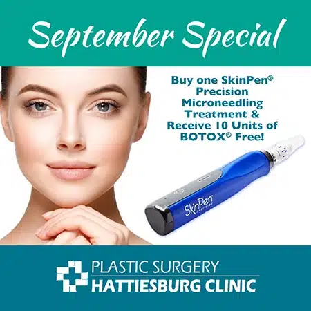 Hattiesburg Clinic Plastic Surgery - September Special