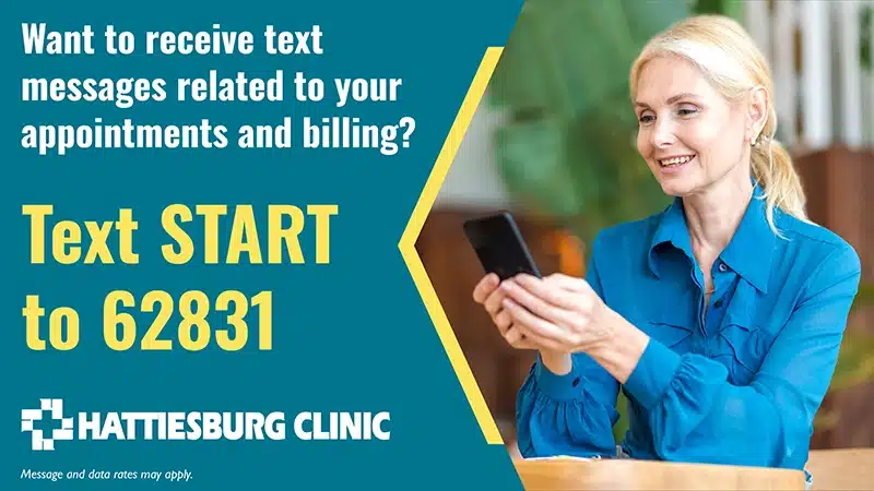 Hattiesburg Clinic is excited to announce an important update to its patient text messaging system.