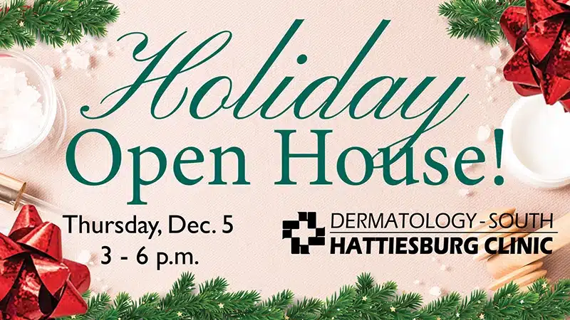 Dermatology – South Hosts Holiday Open House