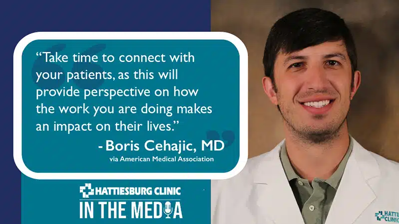 Boris Cehajic, MD, a general surgeon with Hattiesburg Clinic Surgery, recently discussed his specialty with the American Medical Association (AMA).