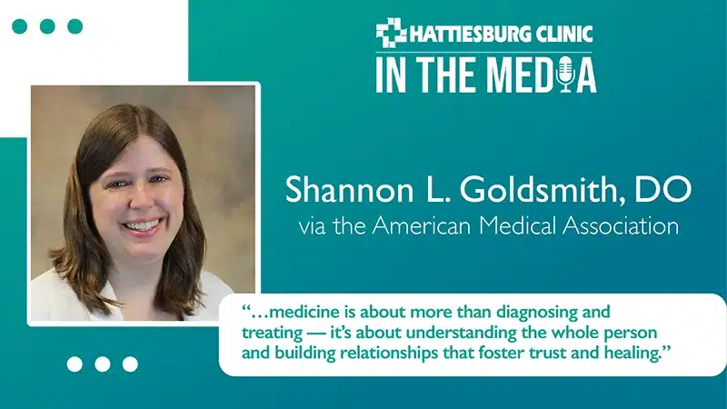 Hattiesburg Clinic, Dr. Goldsmith interviewed by the AMA.