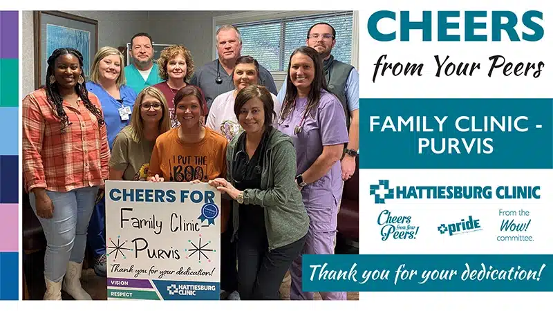 Hattiesburg Clinic, Family Clinic Purvis receives Cheers from Your Peers recognition