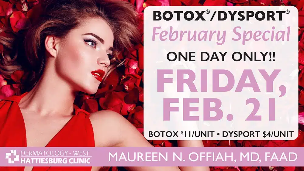 Dermatology West, February Special, Botox Day