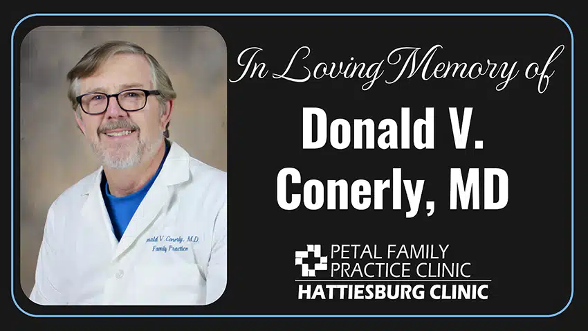 Hattiesburg Clinic Petal Family Practice Clinic Remembering Donald V. Conerly, MD