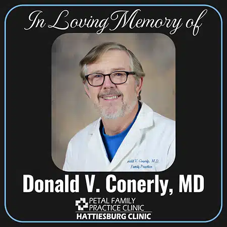 Hattiesburg Clinic Petal Family Practice Clinic Remembering Donald V. Conerly, MD